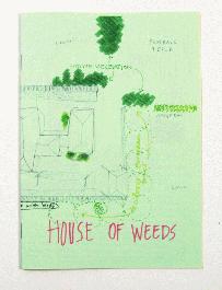 House of Weeds - 1